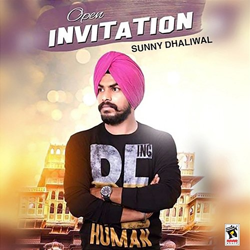 Open Invitation Sunny Dhaliwal feat. Para Dalla