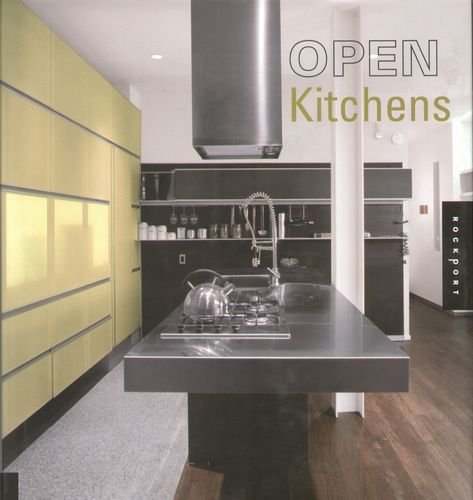 Open Kitchens: Inspired Designs for Modern and Loft Living Opracowanie zbiorowe