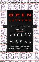 Open Letters: Selected Writings, 1965-1990 Havel Vaclav
