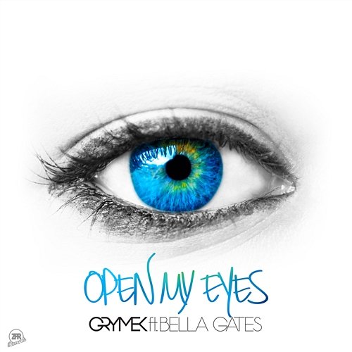 Open My Eyes Grymek feat. Bella Gates