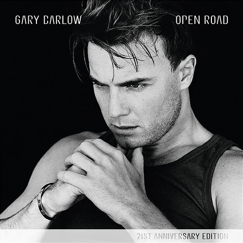 Open Road (21st Anniversary Edition) Gary Barlow