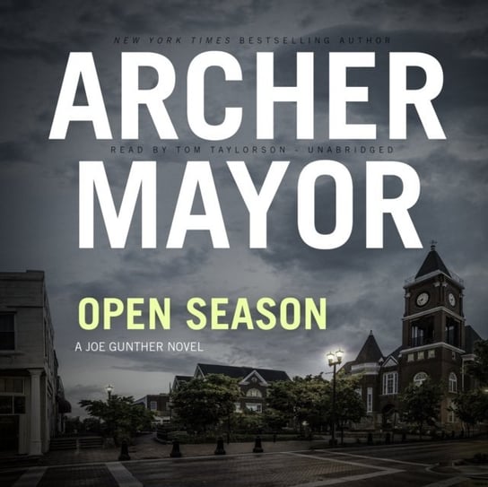 Open Season Mayor Archer