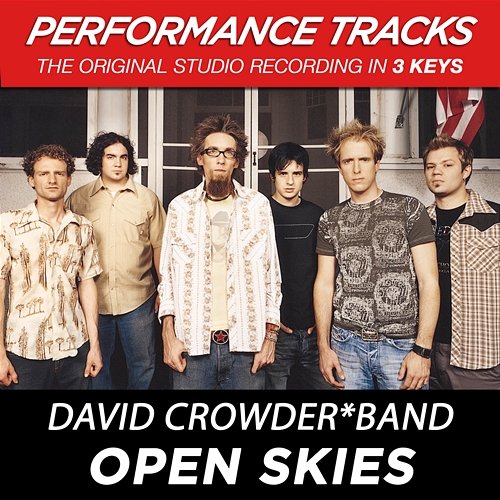 Open Skies David Crowder Band