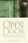 Open the Door: A Journey to the True Self Rupp Joyce Osm