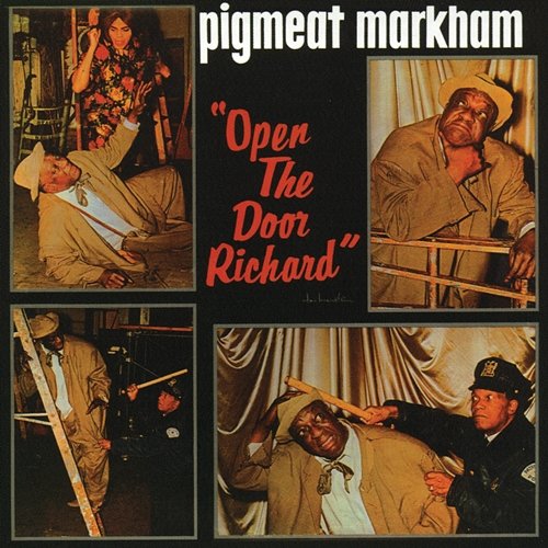 Open The Door Richard Pigmeat Markham