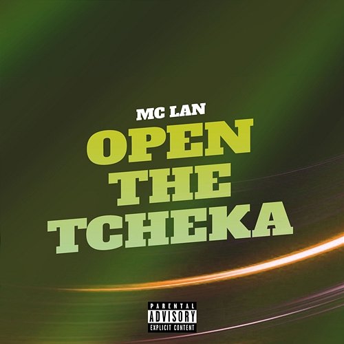 Open The Tcheka Mc Lan