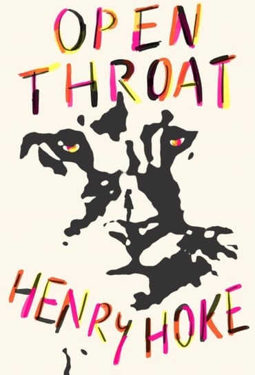 Open Throat: 'An instant classic' - THE GUARDIAN Henry Hoke