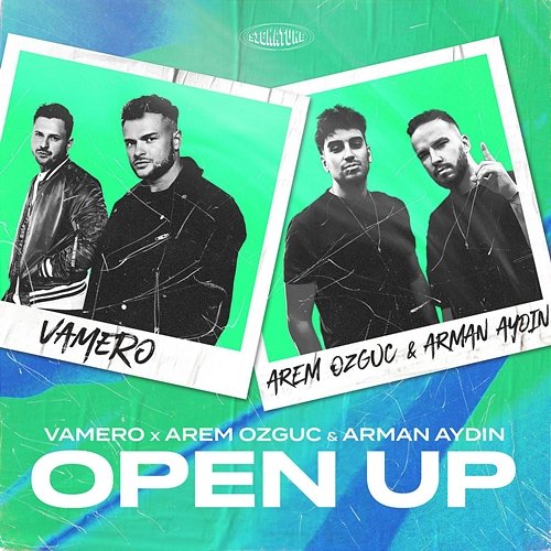 Open Up Vamero, Arem Ozguc, Arman Aydin