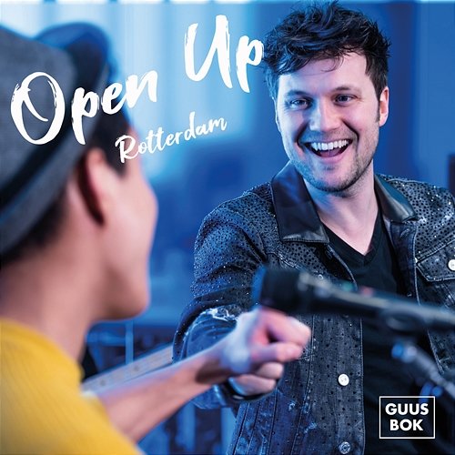 Open Up (Rotterdam) Guus Bok