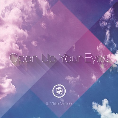 Open up Your Eyes A&P feat. Viktor Weijner