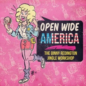 Open Wide America: the Ginny Redington Jingle Workshop Redington Ginny Dawes