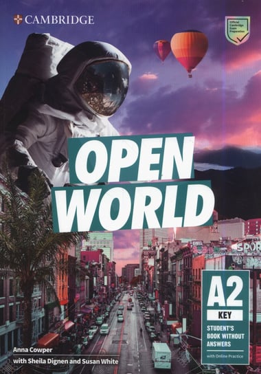 Open World. Key Student's Book without Answers with Online Practice Cowper Anna, Sheila Dignen, Susan White