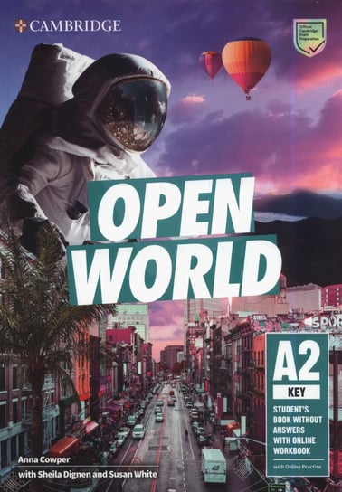 Open World Key Student's Book without Answers with Online Workbook Cowper Anna, Sheila Dignen, Susan White