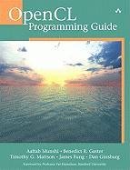 OpenCL Programming Guide Munshi Aaftab, Gaster Benedict, Mattson Timothy G., Fung James, Ginsburg Dan