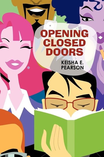 Opening Closed Doors Pearson Keisha E.