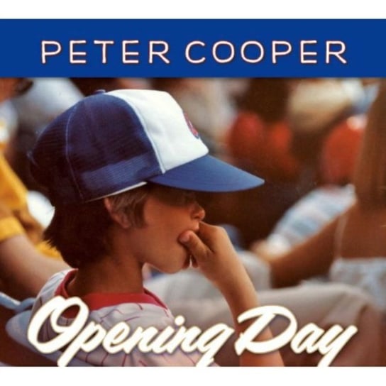 Opening Day Peter Cooper