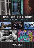 Opening the Doors Paul Gill