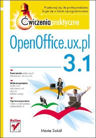 OpenOffice.ux.pl 3.1. Ćwiczenia praktyczne Sokół Maria