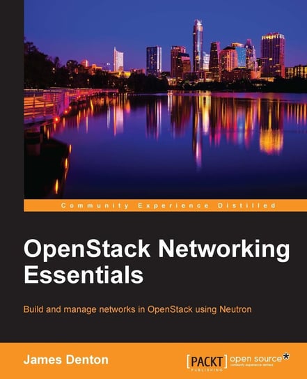 OpenStack Networking Essentials James Denton