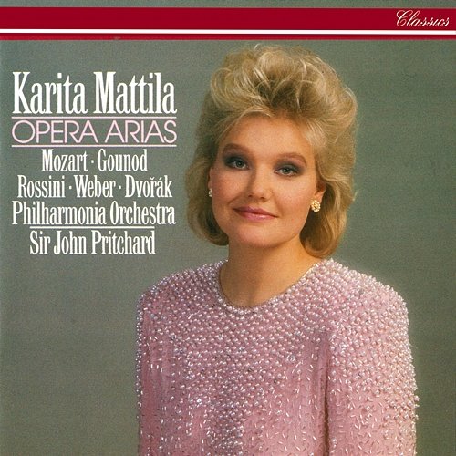Opera Arias Karita Mattila, Philharmonia Orchestra, Sir John Pritchard