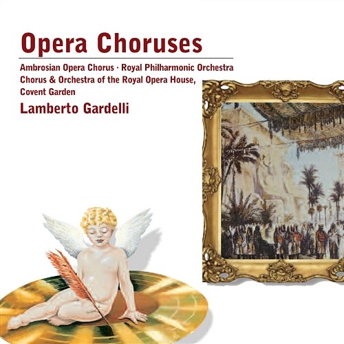 Opera Choruses Lamberto Gardelli
