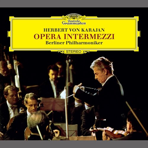 Opera Intermezzi Berliner Philharmoniker, Herbert Von Karajan