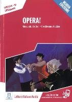 Opera! - Nuova Edizione Giuli Alessandro, Naddeo Ciro Massimo
