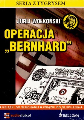 Operacja "Bernhard" Wołkoński Jurij
