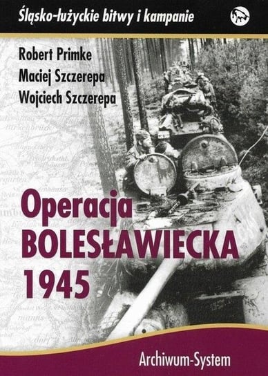 Operacja bolesławiecka 1945 BR Opracowanie zbiorowe