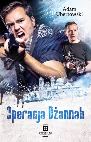 Operacja Dżannah Ubertowski Adam