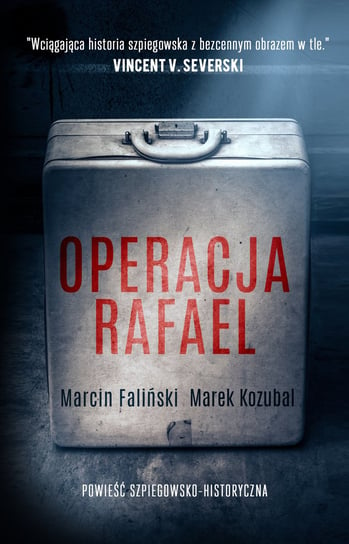Operacja Rafael Kozubal Marek, Faliński Marcin