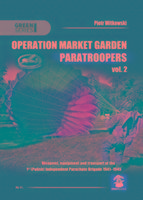 Operation Market Garden Paratroopers Witkowski Piotr