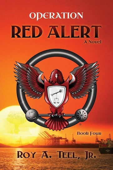 Operation Red Alert Teel Jr Roy A