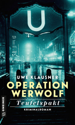 Operation Werwolf - Teufelspakt Gmeiner-Verlag