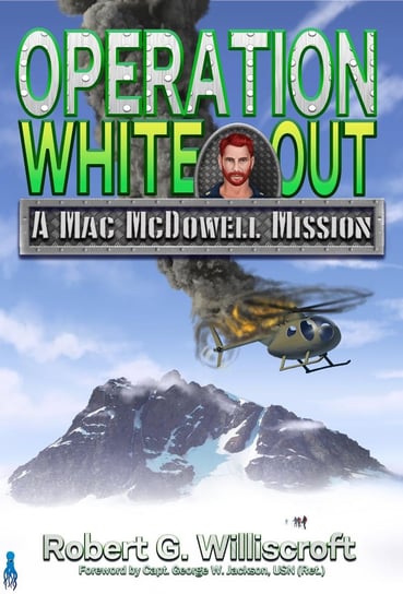 Operation White Out Robert G. Williscroft