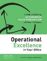Operational Excellence in Your Office Duggan Kevin J., Healey Tim