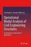 Operational Modal Analysis of Civil Engineering Structures Fabbrocino Giovanni, Rainieri Carlo