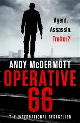 Operative 66: the explosive new thriller from the international bestseller McDermott Andy