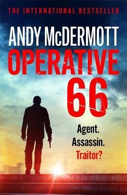 Operative 66: the explosive new thriller from the international bestseller McDermott Andy