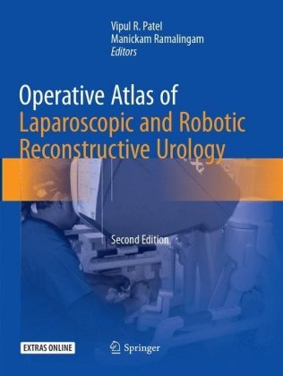 Operative Atlas of Laparoscopic and Robotic Reconstructive Urology: Second Edition Springer International Publishing AG
