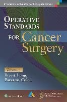 Operative Standards for Cancer Surgery: Volume I: Breast, Lung, Pancreas, Colon Nelson