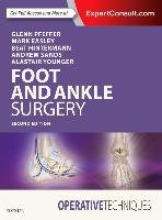 Operative Techniques: Foot and Ankle Surgery Easley Mark