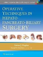 Operative Techniques in Hepato-Pancreato-Biliary Surgery Hughes Steven J.