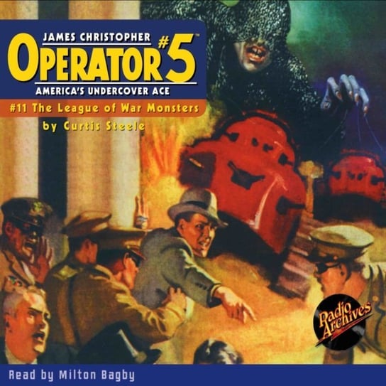 Operator #5 #11 The League of War Monsters Milton Bagby, Curtis Steele