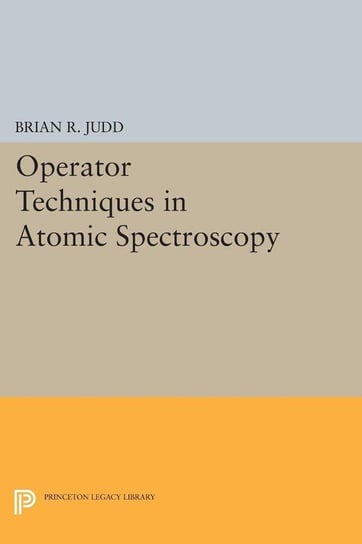 Operator Techniques in Atomic Spectroscopy Judd Brian R.