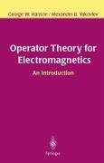 Operator Theory for Electromagnetics Hanson George W., Yakovlev Alexander B.