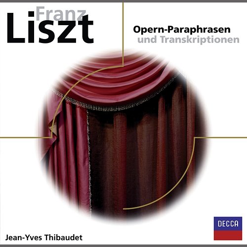 Opern-Paraphrasen und Transkriptionen Jean-Yves Thibaudet