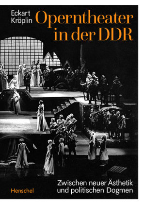 Operntheater in der DDR Henschel Verlag