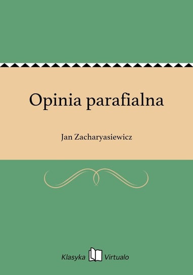 Opinia parafialna Zacharyasiewicz Jan
