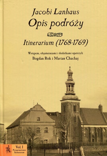 Opis podróży Intinerarium 1768-1769 Lanhaus Jacobi